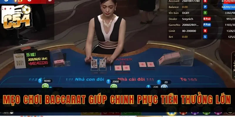 Mẹo chơi Baccarat giúp chinh phục tiền thưởng lớn